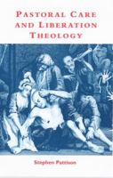 Pastoral Care and Liberation Theology (Cambridge Studies in Ideology and Religion) 0521418224 Book Cover