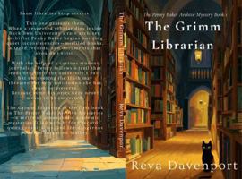 The Grimm Librarian (The Penny Baker Archive Mysteries) B0GTM57LNN Book Cover