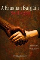 A Faustian Bargain: Soul for a Soul B0FP13WHN2 Book Cover