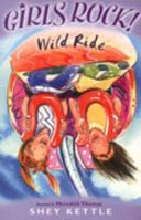Girlz Rock 17: Wild Ride 1420204521 Book Cover