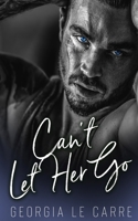 Can't Let Her Go 1910575895 Book Cover