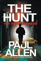 The Hunt for the Red Banners: The man who longed to destroy London 0645220825 Book Cover