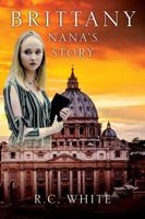 Brittany, Nana's Story 1977205372 Book Cover