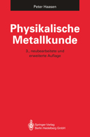 Physikalische Metallkunde 3642878504 Book Cover