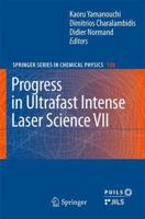 Progress in Ultrafast Intense Laser Science VII 3642268137 Book Cover