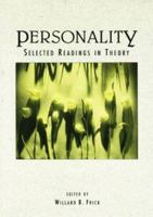 Personality: Selected Readings in Theory 0875813836 Book Cover