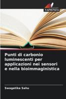 Punti di carbonio luminescenti per applicazioni nei sensori e nella bioimmaginistica 6209321747 Book Cover