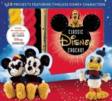 Disney Classic Crochet 1626863253 Book Cover