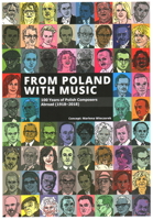 From Poland with Music: 100 Years of Polish Composers Abroad 1785514075 Book Cover