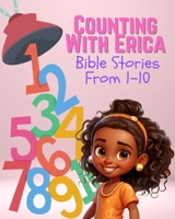 Counting with Erica: Bible Stories from 1-10 B0CDK1VC11 Book Cover