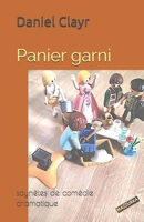 Panier garni: saynètes de comédie dramatique (French Edition) 2959094344 Book Cover