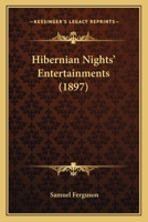 Hibernian Nights' Entertainments: PT. D Ser. the Rebellion of Silken Thomas 1166603121 Book Cover