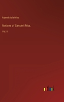 Notices of Sanskrit Mss.: Vol. II 3368801252 Book Cover