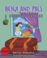 Benji And Pals: A Birthday Suprise B0CPP11RFM Book Cover