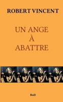 Un Ange ? Abattre 2322412961 Book Cover