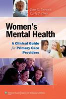 Women's Mental Health: A Clinical Guide for Primary Care Providers 0781768284 Book Cover