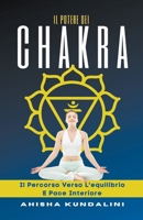 Il Potere Dei Chakra - Il Percorso Verso L'equilibrio e La Pace Interiore B0C385WJVL Book Cover