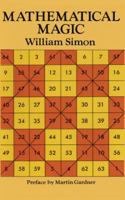 Mathematical Magic 0486275930 Book Cover