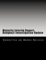 Majority Interim Report: Benghazi Investigation Update 1499542372 Book Cover