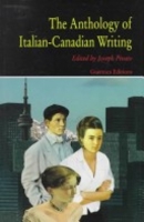 The Anthology of Italian-Canadian Writing (Prose Series 52) (Prose Series 52) 1550710699 Book Cover