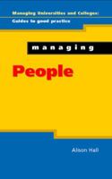 Managing People (Managing Universities and Colleges: Guides to Good Practice 0335209939 Book Cover
