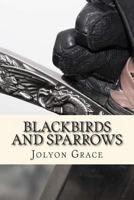 Blackbirds and Sparrows 1497345375 Book Cover