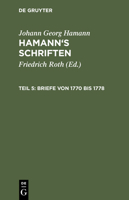 Hamann’s Schriften Teil 5 1272077799 Book Cover