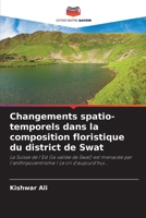 Changements spatio-temporels dans la composition floristique du district de Swat (French Edition) 6207700147 Book Cover