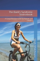 The Banti's Syndrome Sourcebook: A Comprehensive Guide for Patients and Families B0DPMV8TR6 Book Cover