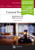 Criminal Procedure: Adjudication and the Right to Counsel 1543804381 Book Cover