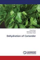 Dehydration of Coriander 3659390941 Book Cover