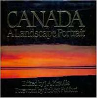 Canada, a landscape portrait 0888302207 Book Cover