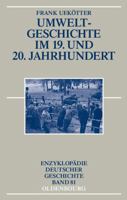 Umweltgeschichte Im 19. Und 20. Jahrhundert 3486576321 Book Cover