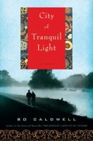 City of tranquil light 031264180X Book Cover