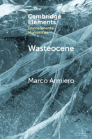 Wasteocene 1108826741 Book Cover