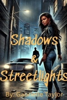 Shadows & Streetlights B0DY5FR8GM Book Cover