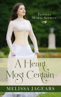 A Heart Most Certain 0764217518 Book Cover