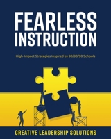 Fearless Instruction: High-Impact Strategies Inspired by 90/90/90 Schools 196889800X Book Cover