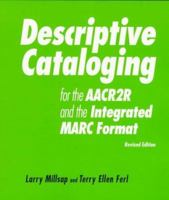 Descriptive Cataloging for the Aacr2R and the Integrated Marc Format: A How-To-Do-It Workbook (How to Do It Manuals for Librarians) 1555702848 Book Cover