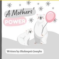 A Mother's Power B0BJ388H3N Book Cover