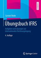 Ubungsbuch Ifrs: Aufgaben Und Losungen Zur Internationalen Rechnungslegung 3658022574 Book Cover