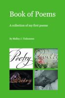 Book of Poems: A Collection of My First Poems 1947995103 Book Cover