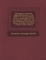 Bibliografia Goldoniana: Saggio Riflettente Le Cose Edite O in Corso Di Stampa Dal XXV Aprile 1726 Al 6 Febbraio del 1793 Cio� Dalla Pubblicazione Dei Sonetti Udinesi Alla Morte del Poeta (Classic Rep 1245025198 Book Cover
