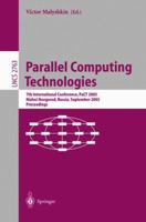 Parallel Computing Technologies: 7th International Conference, PaCT 2003, Novosibirsk, Russia, September 15-19, 2003, Proceedings 3540406735 Book Cover