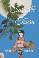 Saru & Tsuru: pt-br B0B5RH3GJS Book Cover