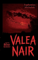 Valea Nair: ... und das Böse lächelte! (German Edition) 3819208399 Book Cover