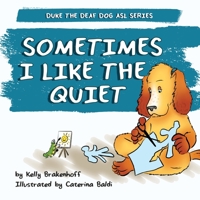 Sometimes I Like the Quiet 1957938021 Book Cover