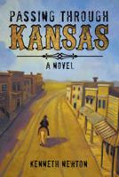 Passing Through Kansas 1477274189 Book Cover