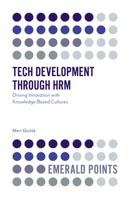 Tech Development Through HRM : Driving Innovation with Knowledge-Based Cultures 1800433158 Book Cover