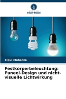 Festkörperbeleuchtung: Paneel-Design und nicht-visuelle Lichtwirkung (German Edition) 6208301785 Book Cover